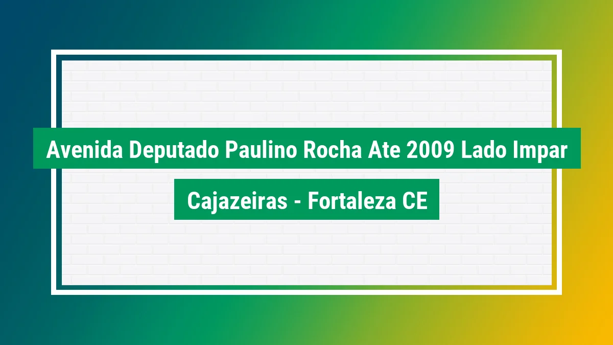 Imagem ilustrativa do endereço Avenida Deputado Paulino Rocha - até 2009 - lado ímpar no bairro Cajazeiras em Fortaleza CE