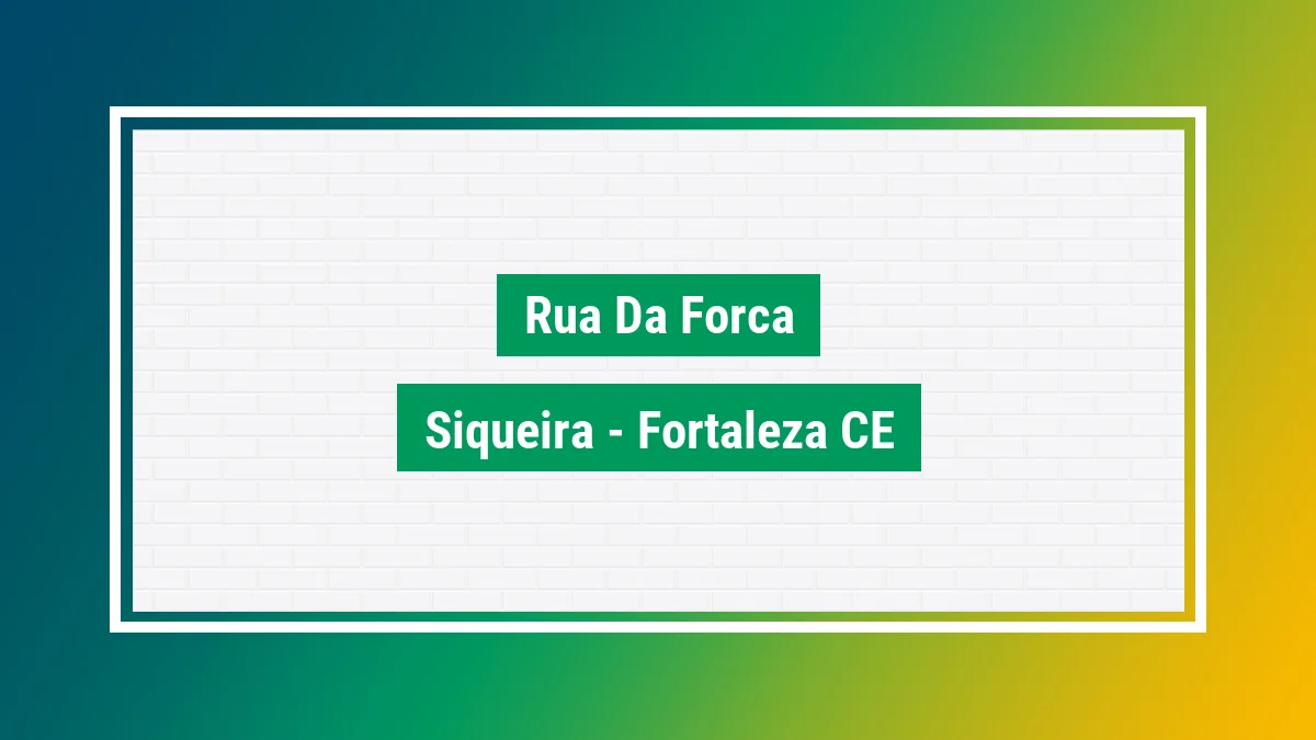 Imagem ilustrativa do endereço Rua da Força no bairro Siqueira em Fortaleza CE