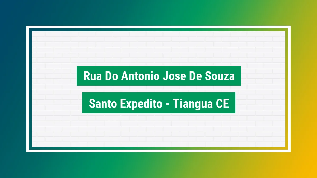 Imagem ilustrativa do endereço Rua do Antônio José de Souza no bairro Santo Expedito em Tianguá CE