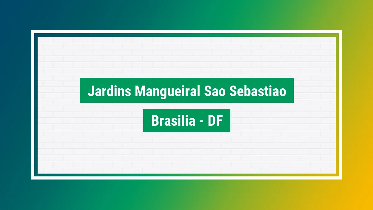 Imagem ilustrativa do bairro Jardins Mangueiral (São Sebastião) em Brasília DF