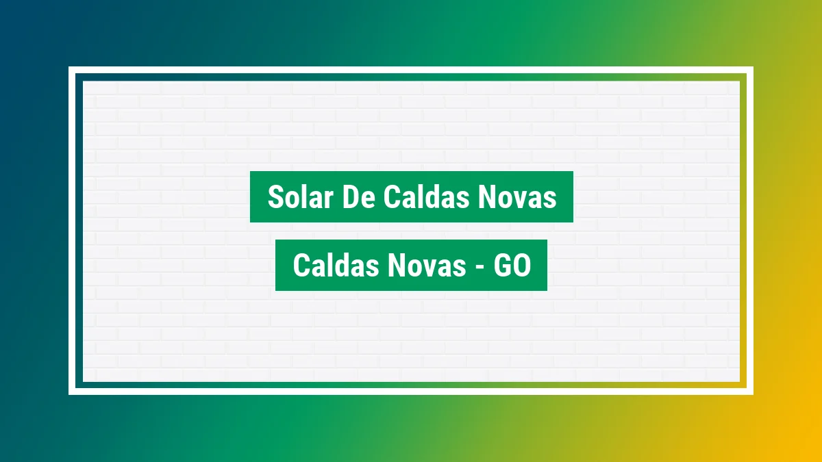 Imagem ilustrativa do bairro Solar de Caldas Novas em Caldas Novas GO