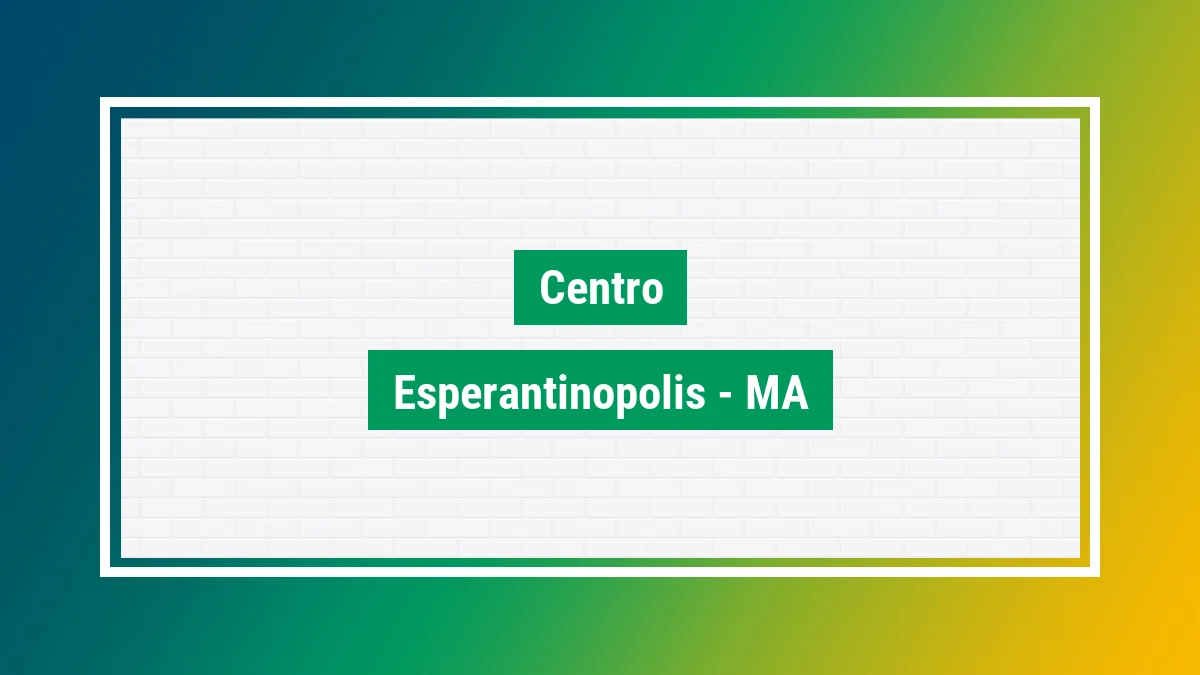 Imagem ilustrativa do bairro Centro em Esperantinópolis MA