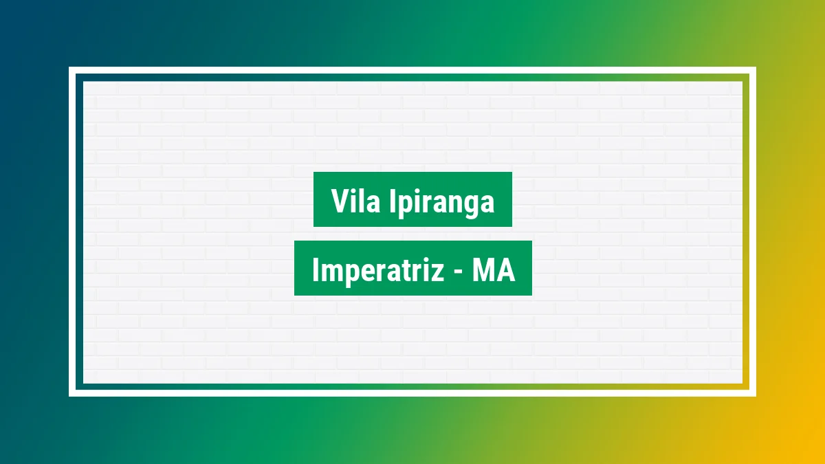 Imagem ilustrativa do bairro Vila Ipiranga em Imperatriz MA