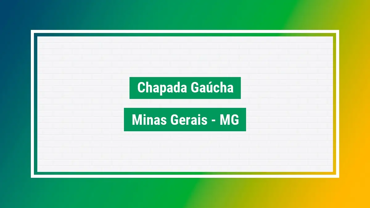 Chapada gaúcha cep chapada gaúcha MG bairros cidade