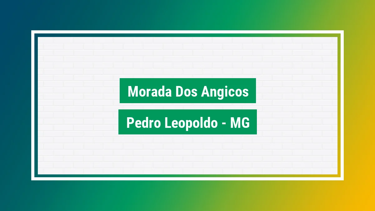 Imagem ilustrativa do bairro Morada dos Angicos em Pedro Leopoldo MG