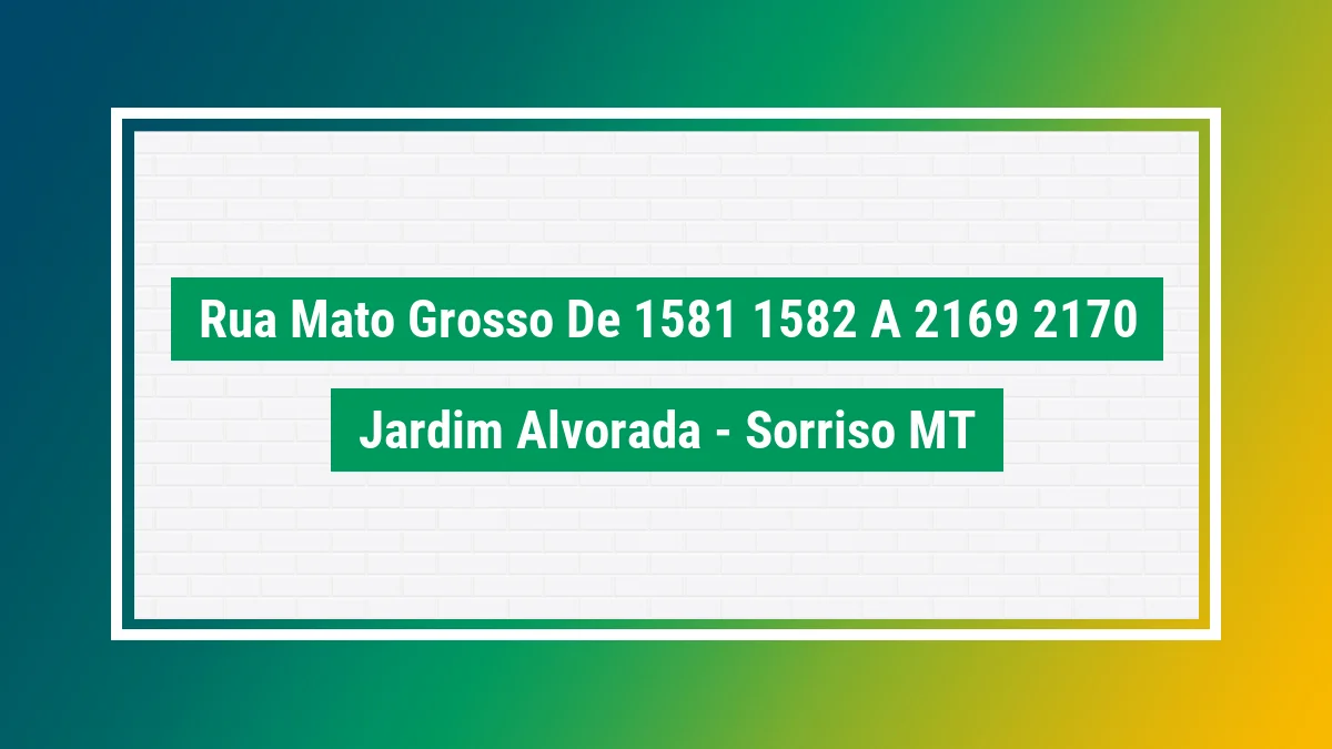 Imagem ilustrativa do endereço Rua Mato Grosso - de 1581/1582 a 2169/2170 no bairro Jardim Alvorada em Sorriso MT