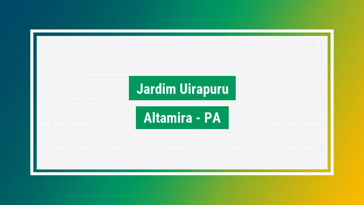 Imagem ilustrativa do bairro Jardim Uirapuru em Altamira PA
