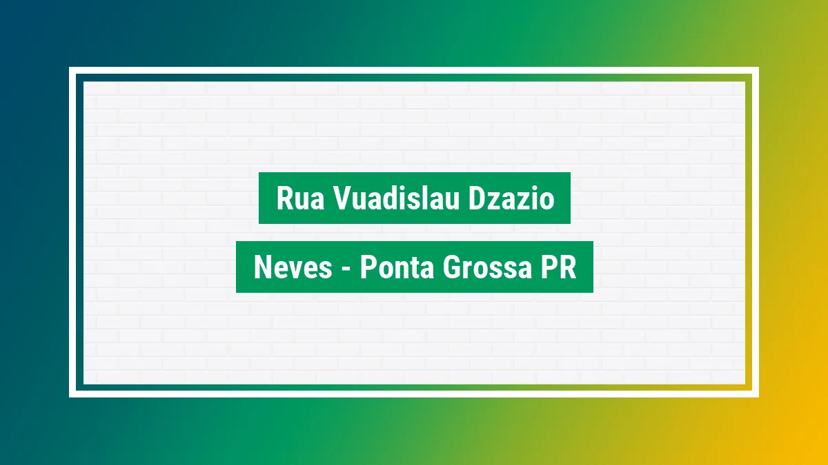 Imagem ilustrativa do endereço Rua Vuadislau Dzázio no bairro Neves em Ponta Grossa PR