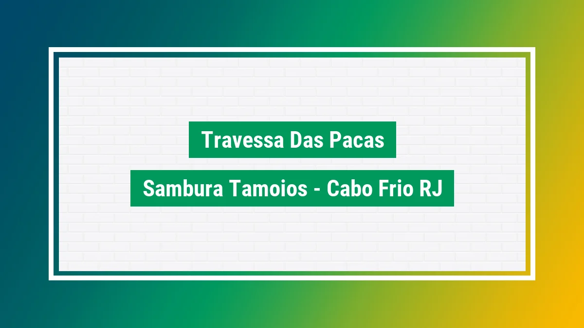 Imagem ilustrativa do endereço Travessa das Pacas no bairro Samburá (Tamoios) em Cabo Frio RJ