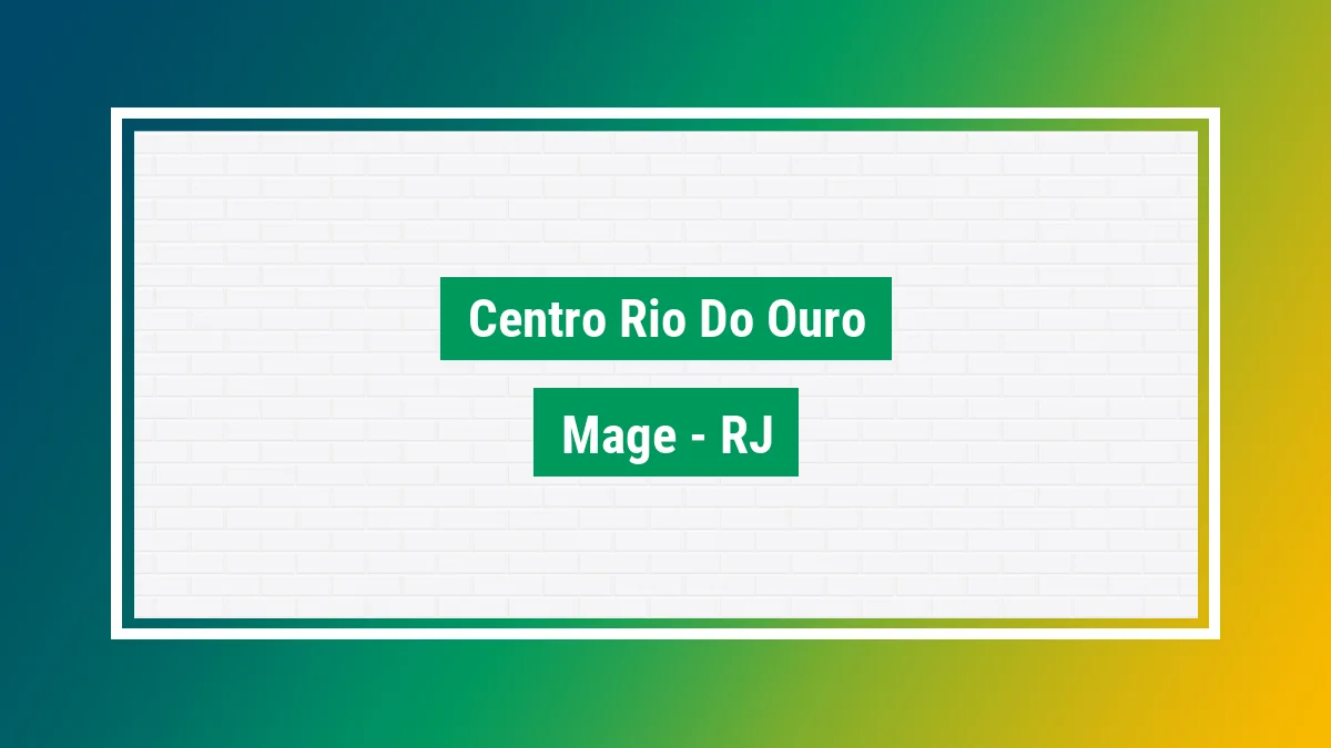 Centro rio Do Ouro Cep Do Bairro Em Mag RJ centro-rio-do-ouro-cep-do-bairro-em-mag-rj