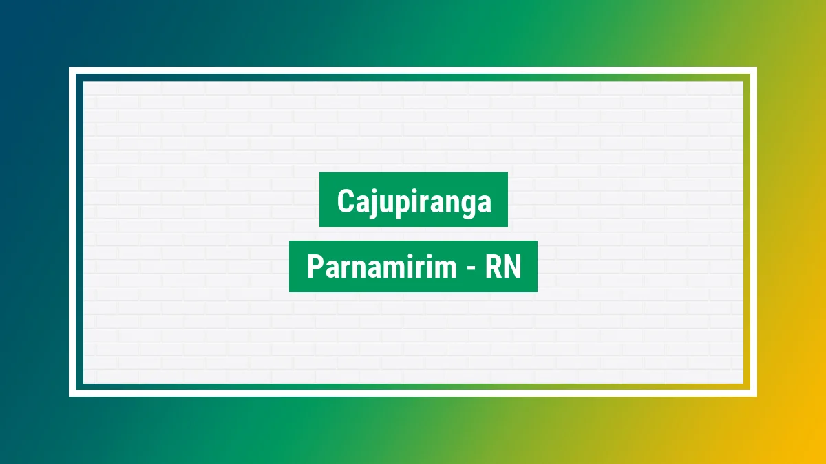 Imagem ilustrativa do bairro Cajupiranga em Parnamirim RN