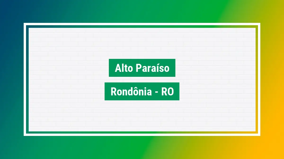 Alto paraíso cep veja alto paraíso em RO bairros cidade