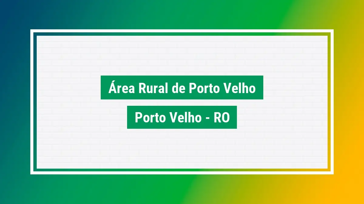 área rural de porto velho CEP bairro porto velho RO