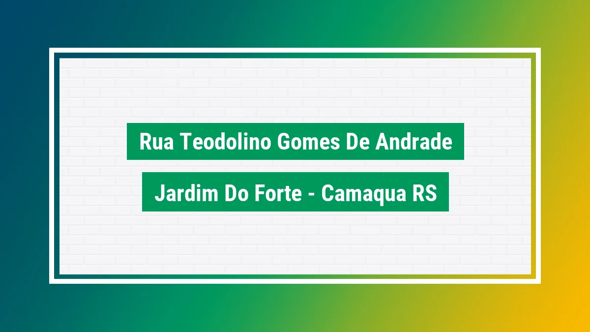 Imagem ilustrativa do endereço Rua Teodolino Gomes de Andrade no bairro Jardim do Forte em Camaquã RS