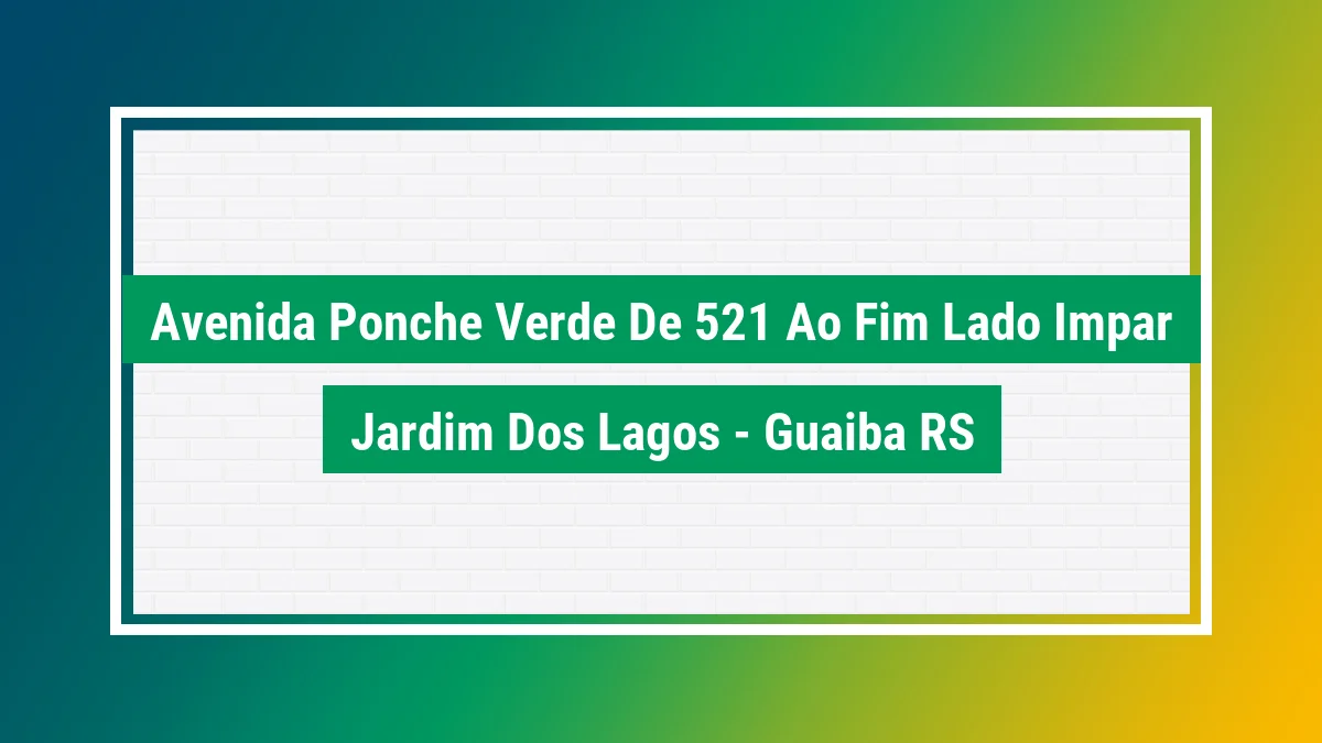Imagem ilustrativa do endereço Avenida Ponche Verde - de 521 ao fim - lado ímpar no bairro Jardim dos Lagos em Guaíba RS