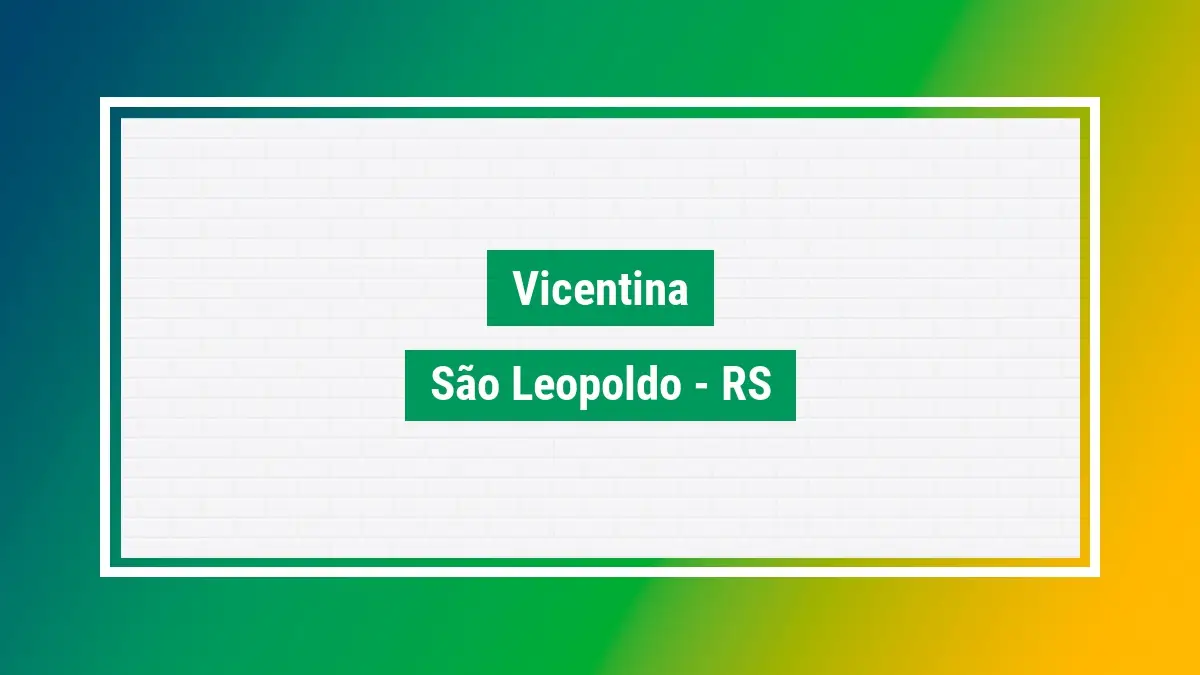 Vicentina Cep ruas do bairro Vicentina são leopoldo RS