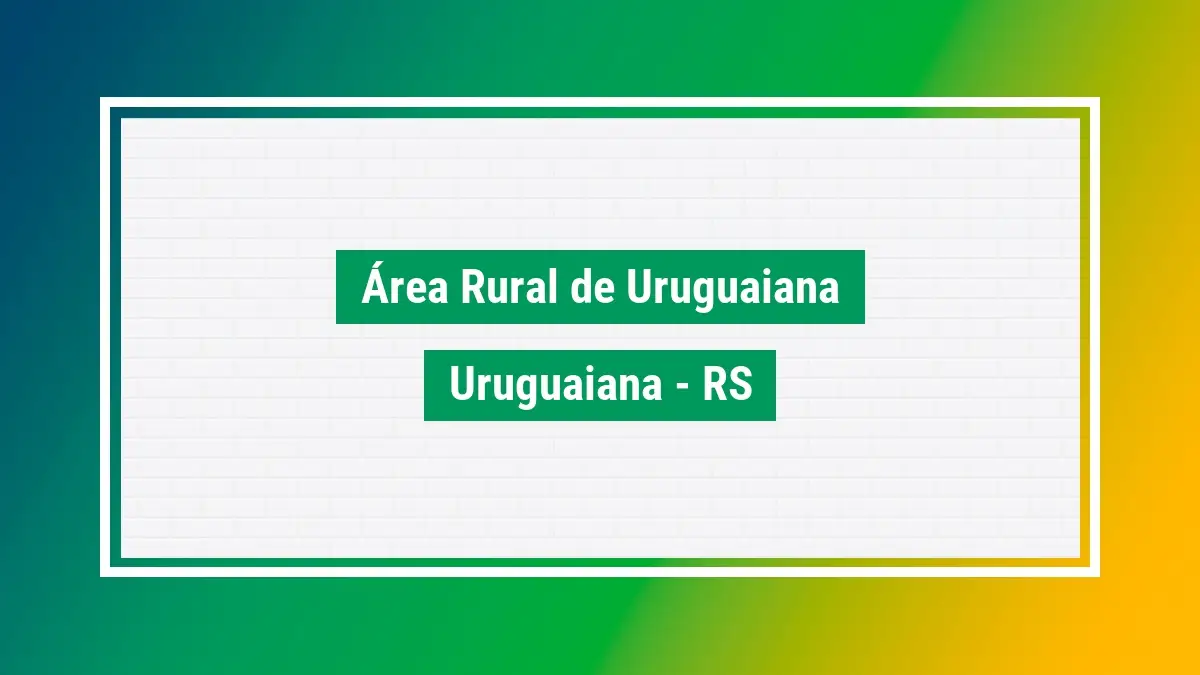 área rural de uruguaiana CEP bairro uruguaiana RS