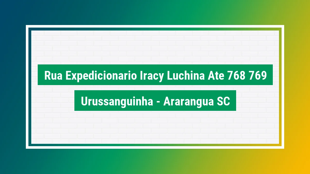 Imagem ilustrativa do endereço Rua Expedicionário Iracy Luchina - até 768/769 no bairro Urussanguinha em Araranguá SC
