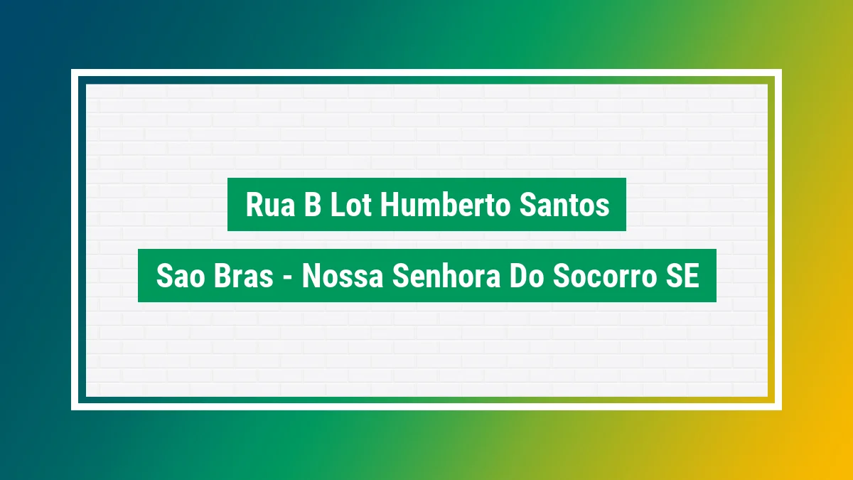 Imagem ilustrativa do endereço Rua B (Lot Humberto Santos) no bairro São Brás em Nossa Senhora do Socorro SE