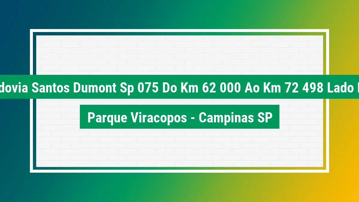 Imagem ilustrativa do endereço Rodovia Santos Dumont (SP 075) - do km 62,000 ao km 72,498 - lado par no bairro Parque Viracopos em Campinas SP