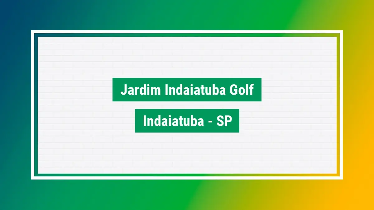 Jardim indaiatuba golf CEP bairro indaiatuba SP