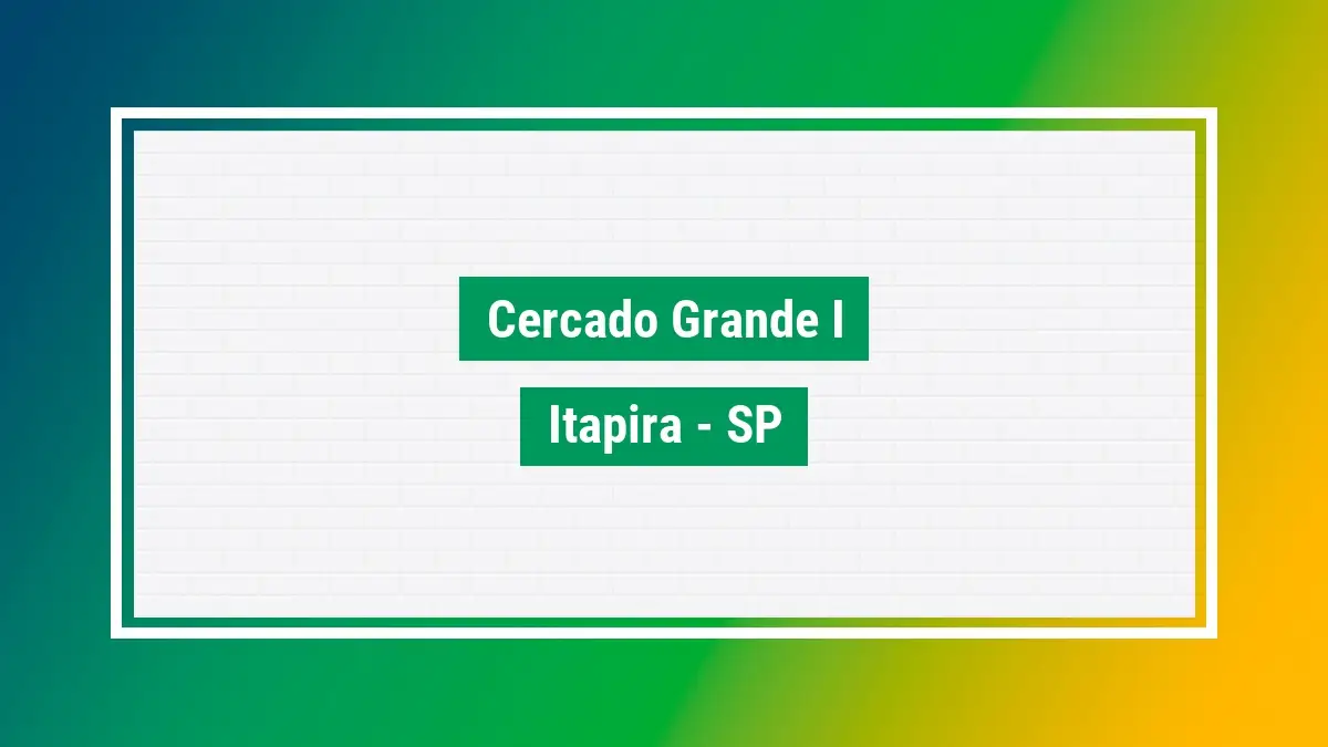 Cercado grande i Cep Cercado grande i itapira SP