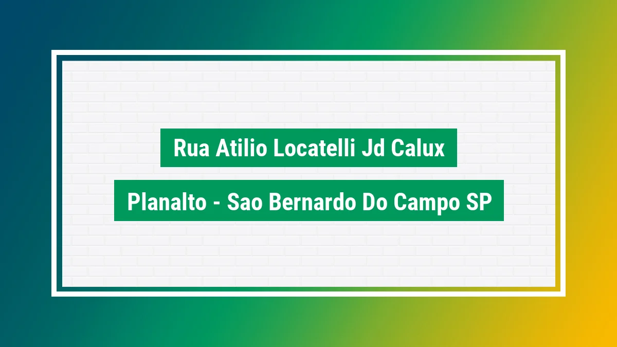 Imagem ilustrativa do endereço Rua Atílio Locatelli (Jd Calux) no bairro Planalto em São Bernardo do Campo SP